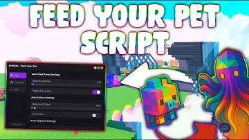 *NEW* Feed Your Pet! Script (PASTEBIN 2025) (AUTO PUMP , AUTO COLLECT )