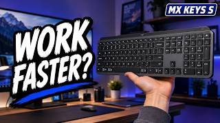 This Keyboard Makes You Work Faster Without Even Trying - Logitech MX Keys S