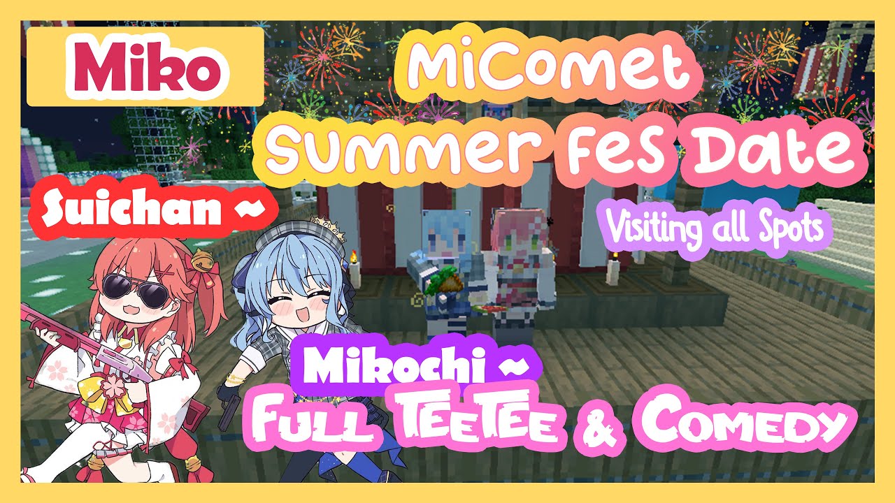 Miko Suisei Summer Festival Date Visits Every Spot 【Hololive/Eng sub】