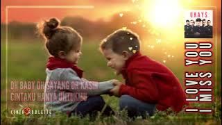 I Love You I Miss You #Ukays