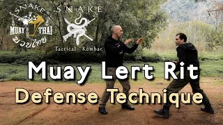 Muay Lert Rit - Military Muay Thai - Defense