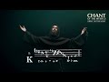 Chant of the Mystics: Divine Gregorian Chant "Kyrie eleison (orbis factor)" - 2 hour Version