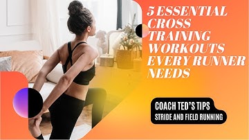 Top Cross Training Exercises to Prevent Injuries and Improve Your Running Performance!