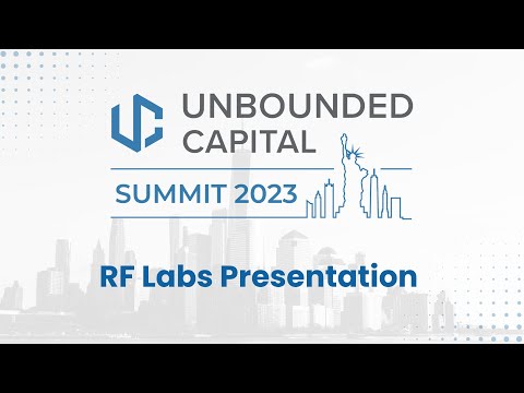 Unbounded Summit 2023: RF Labs Presentation with Maanit Madan