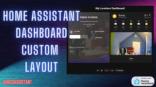 How To Customise Your Home Assistant Dashboard Using Layout Card