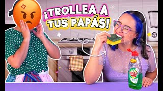 TROLLEA A TUS PAPÁS ¡No se lo esperan!  Craftingeek