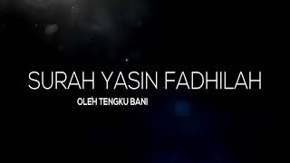 SURAH YASIN FADHILAH