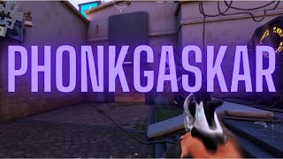 Phonkgaskar Valorant Montage