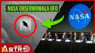 NASA ujawnia obserwacje UFO - AstroSzort