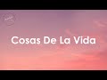 Eros Ramazzotti - Cosas De La Vida (Lyrics)