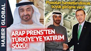 Türkiye ile Birleşik Arap Emirlikleri Arasında Yeni Sayfa! Veliaht Prens Türkiye'ye Geliyor!