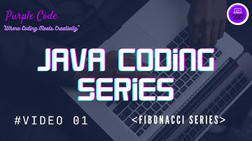 How to print fibonacci series in Java | Video 01 | @PurpleCode404 #javaprogramming #java