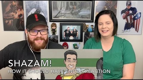 How Shazam Should Have Ended Reaction