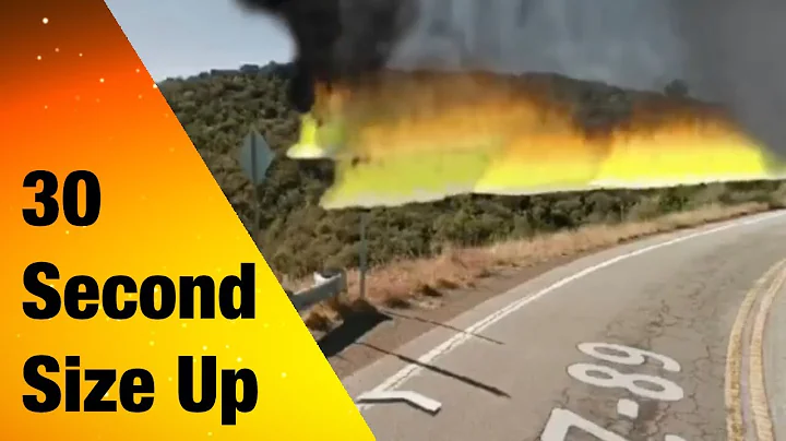 30 Second Size Up: Initial Attack Wildland Fire