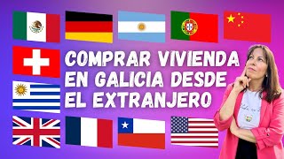 ¿Cómo comprar vivienda en Galicia desde el extranjero?