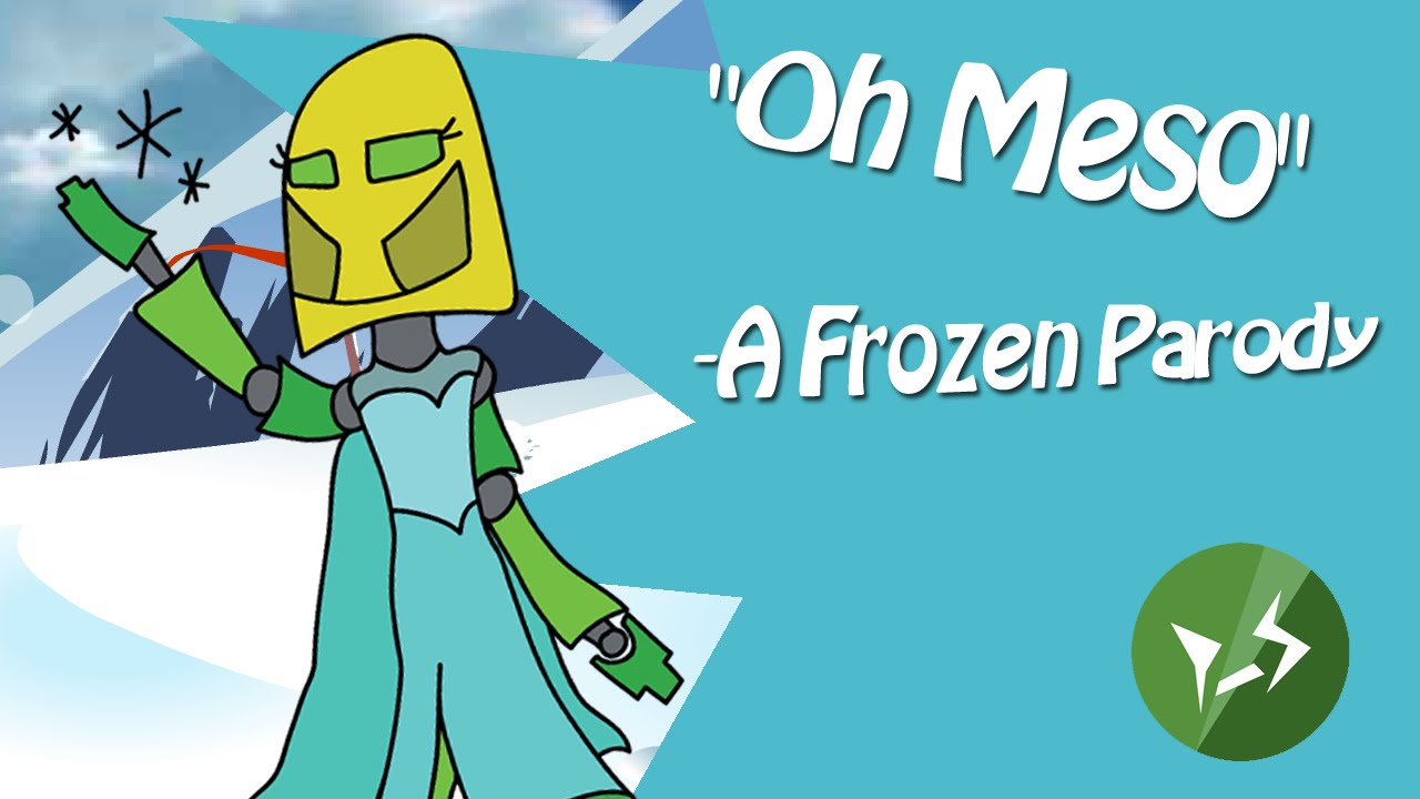 "Oh Meso" A Parody of Frozen