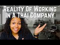 The reality of working in a thai company good and bad