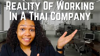 The Reality of Working in a Thai Company (Good and Bad)