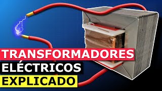 Transformadores Eléctricos Explicados