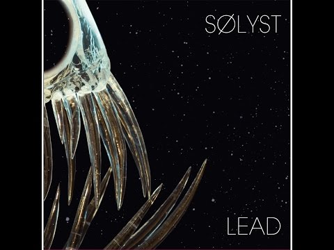 Sølyst — Sølyst - Lead (Bureau B) [Full Album]