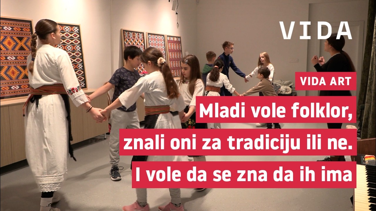 VIDA art - Nove nade srpskog folklora i čuvari tradicije