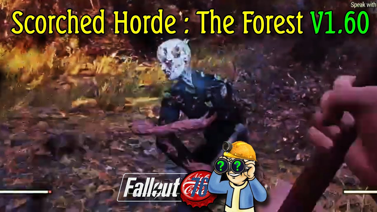 Fallout 76 Scorched Horde : The Forest V1.60