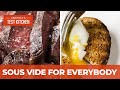 How to Make Sous Vide Seared Steaks and Soft-Poached Eggs