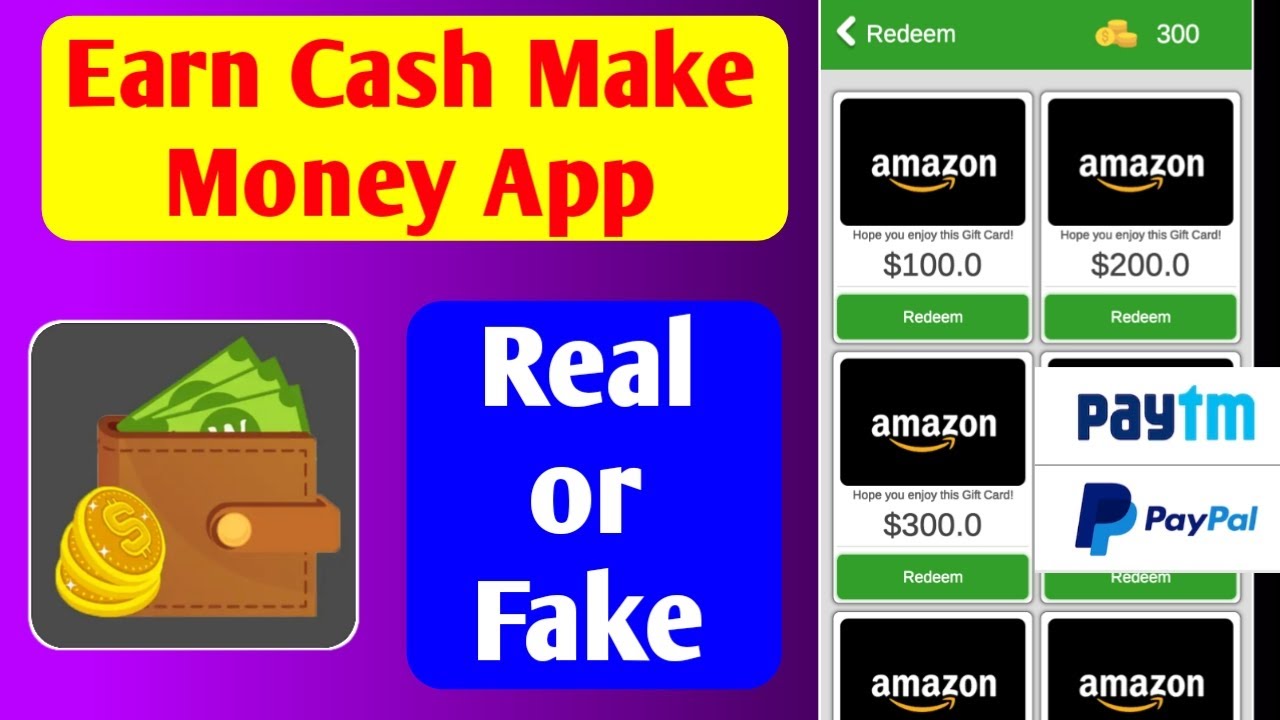 Earn Cash Make Money App Real Or Fake YouTube Earn Cash Make Money App Real Or Fake YouTube