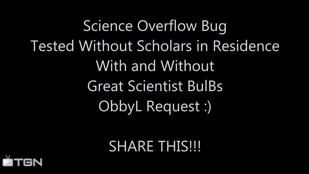 Science Overflow Bug! Tested Without Scholars In Residence ...