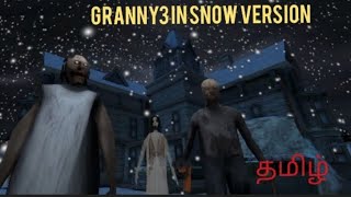 Granny3 snow version ❄️ Tamil in description the link is not working check the comment