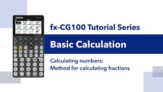 fx-CG100 I Basic Calculation – Calculating Fractions screenshot 5