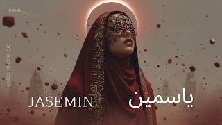 Jasemin | ياسمين - Arabic Deep House Mix - Ethnic Oriental