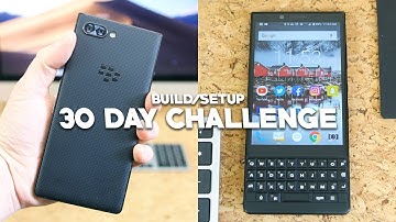 BlackBerry Key2 30 Day Challenge: Display Bezels, Convenient Buttons, and App Tutorial Screens