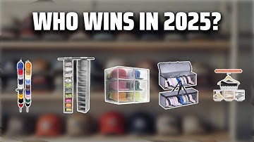 The Top 5 Best Cap Organizer in 2025 - Must Watch Before Buying!