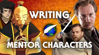 On Writing: Mentor Characters [ Iroh l Obi-Wan l Cersei l Lupin ]