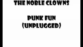 The Noble Clowns-Punk fun(unplugged)