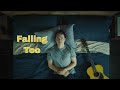 Falling too  original music by jet jurgensmeyer