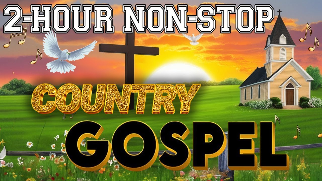 Timeless Country Gospel Songs Loved by Millions - With Lyrics ✝️ Timeless Country Gospel Songs Loved by Millions - With Lyrics ✝️