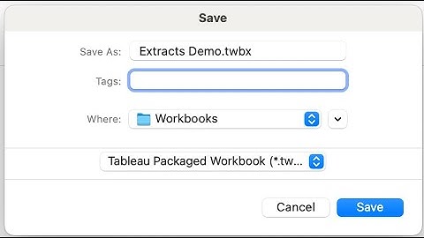 Extracts and twbx Files - Tableau