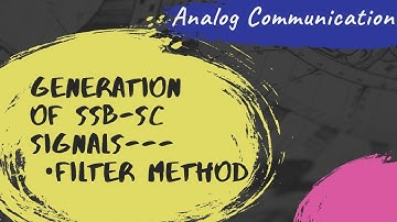 #Complete_concept on Filter Method | Generation of SSB-SC Signals in English | Analog Communication