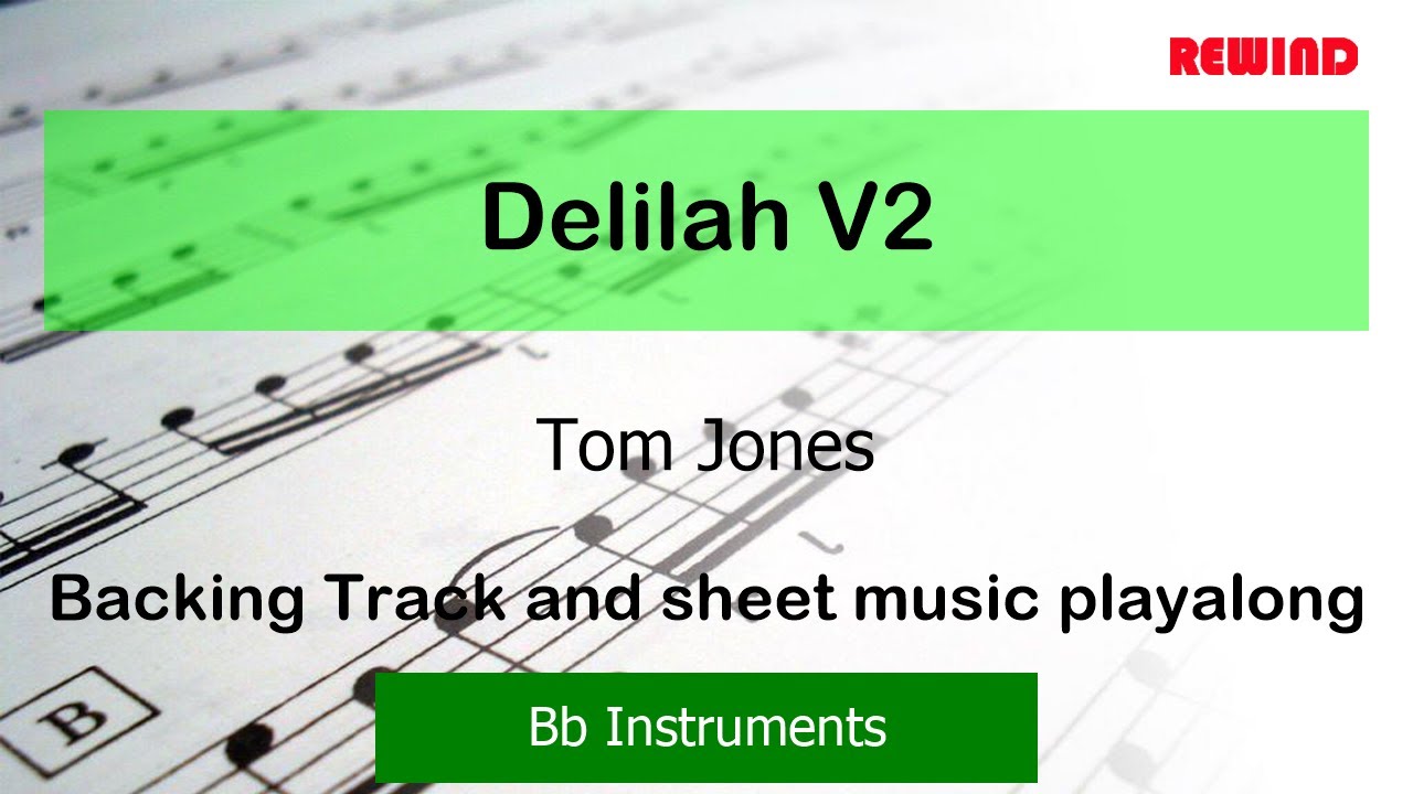 Delilah (Tom Jones) V2 Bb Tenor Sax Clarinet Trumpet Sax Backing Track and Sheet Music