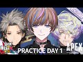 【Apex Legends】Chopcon Practice Day 1: Road to LockonFleek!!!【NIJISANJI EN | Seible】