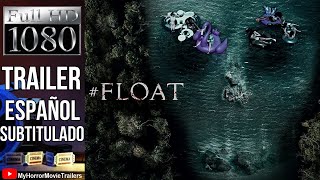 #Float (2022) (Trailer HD) - Zac Locke