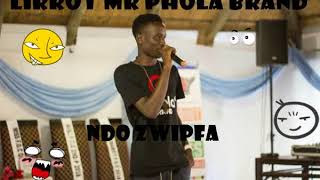 Lirroy Phola Brand - Ndo zwipfa