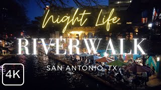 Walking Tour of the San Antonio Riverwalk at Night 2023
