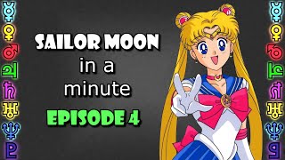 Sailor Moon in a Minute Episode 4