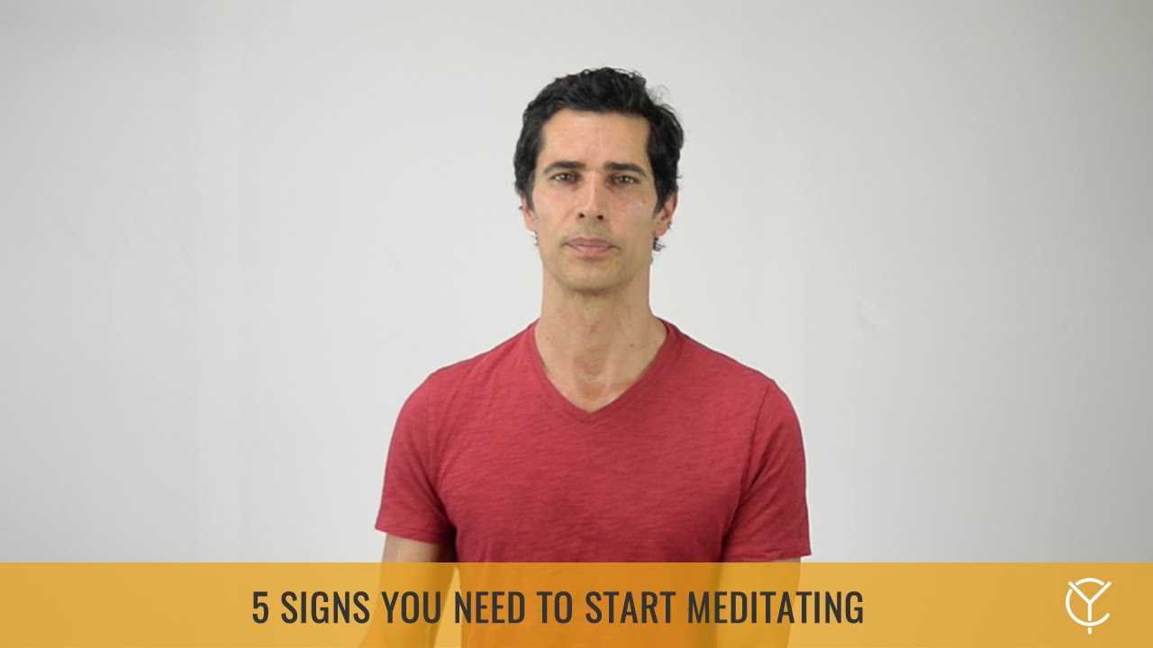 5 Signs You Need To Start Meditating And How To Start - YouTube