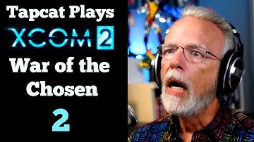 XCOM 2 WotC Part 2: Into the Tunnels (2022)