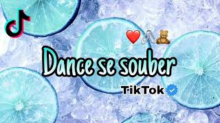 ~Dance se souber~( tik tok) 2022