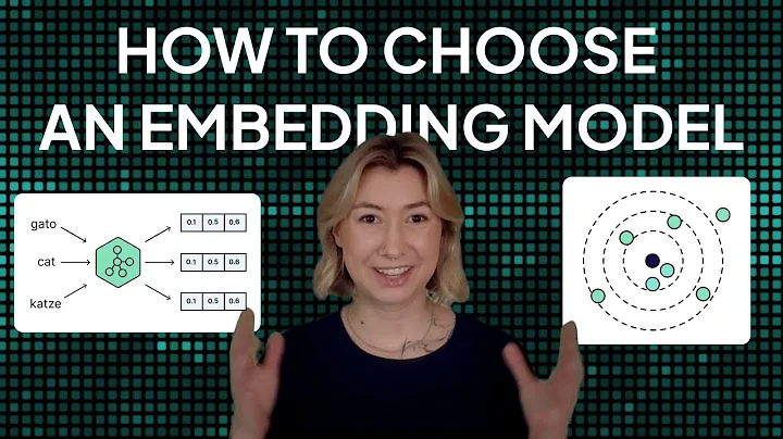 How to choose an embedding model